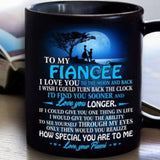 To My Fiance Mug